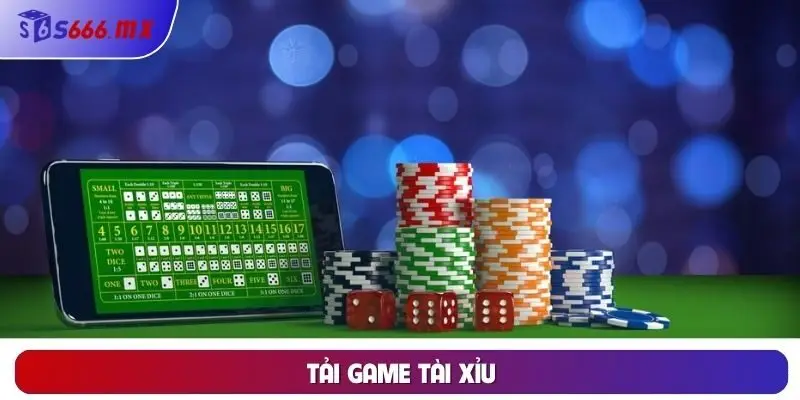 Hướng Dẫn Cách Tải Game Tài Xỉu S666 Về Máy Trong 3 Phút